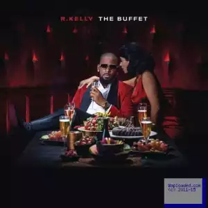 The buffet BY R. Kelly